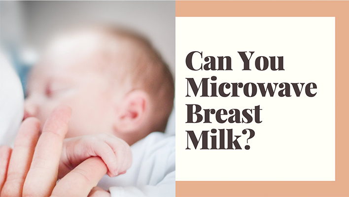 can-you-microwave-breast-milk