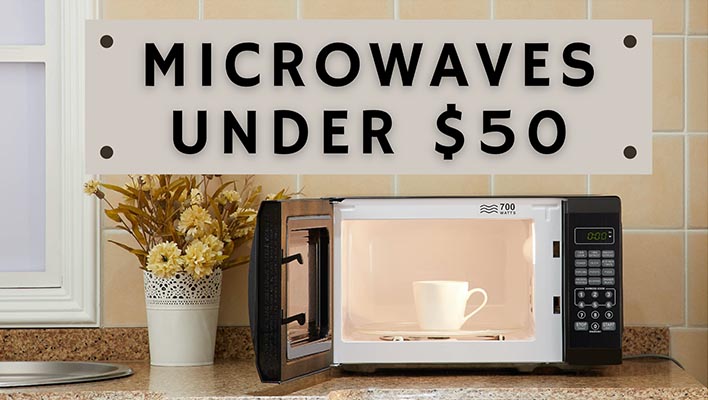 5 Best Microwaves Under $50 to Buy in 2022