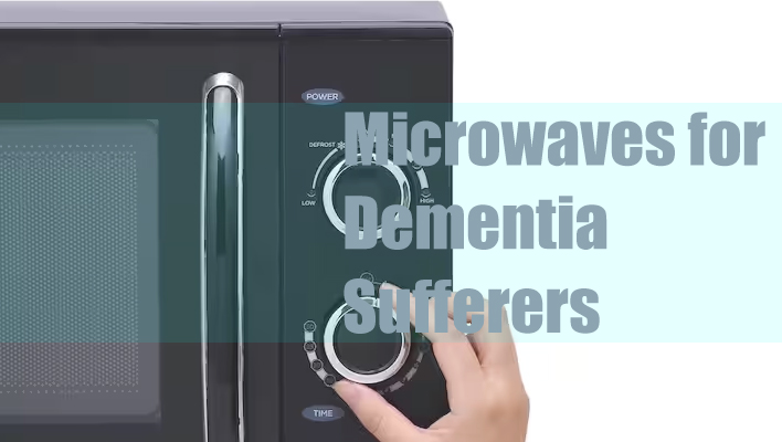 microwave-for-dementia-patients