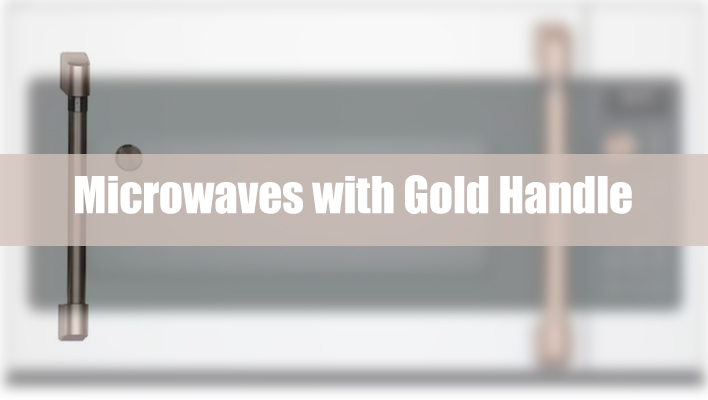 microwave-with-gold-handle